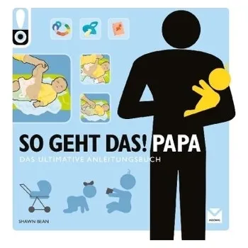So geht das! Papa - Bean, Shawn