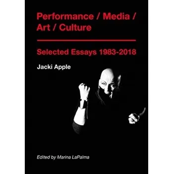 Umění Performance / Media / Art / Culture - Apple, Jacki