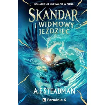 Skandar i Widmowy Jeździec - Steadman David