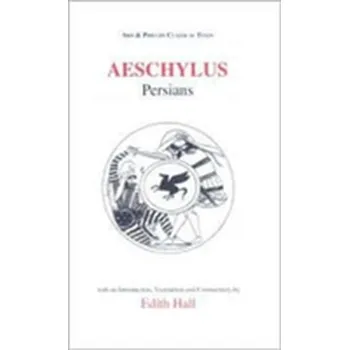 Umění Aeschylus: The Persians - Hall Edith