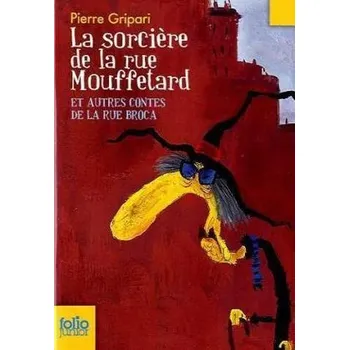 Pohádka La sorciere de la rue Mouffetard - Pierre Gripari