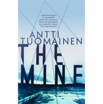 The Mine - Antti Tuomainen