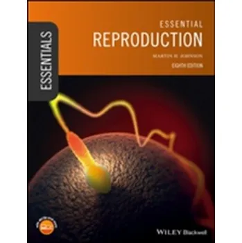 Populárně naučná literatura pro dospělé Essential Reproduction - Arceneaux, Kevin; Johnson, Martin