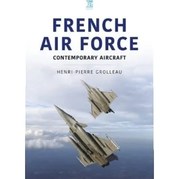 Cestování French Air Force - GROLLEAU, HENRI-PIER
