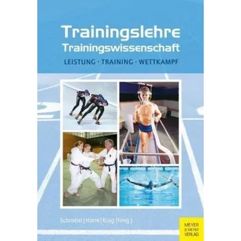 Trainingslehre - Trainingswissenschaft - Schnabel, Günter