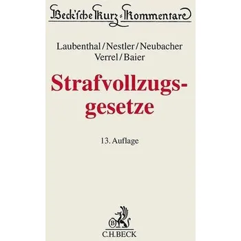 Strafvollzugsgesetze - Laubenthal, Klaus