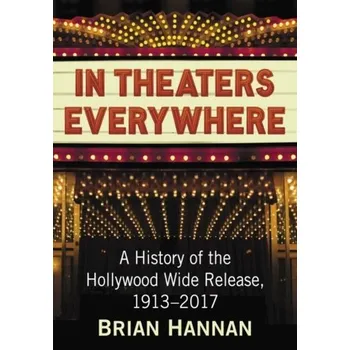 In Theaters Everywhere - Hannan, Brian