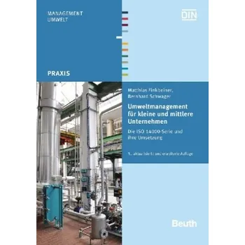 Umweltmanagement für kleine und mittlere Unternehmen - Finkbeiner, Matthias