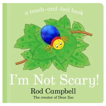 První čtění I'm Not Scary! - Campbell, Rod