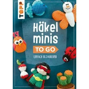 Häkelminis to go - Brych, Stefanie [DE] (2022, Brožovaná, Frech Verlag GmbH)