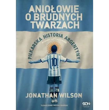 Aniołowie o brudnych twarzach w.2 - Wilson Jonathan