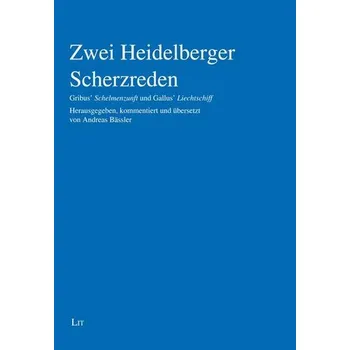 Zwei Heidelberger Scherzreden - Bässler, Andreas