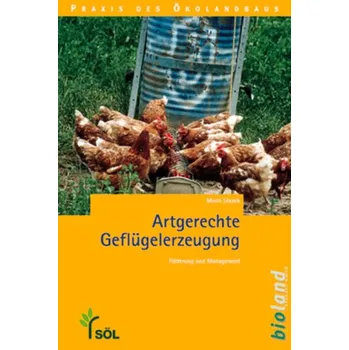 Příroda Artgerechte Geflügelerzeugung - Deerberg, Friedhelm