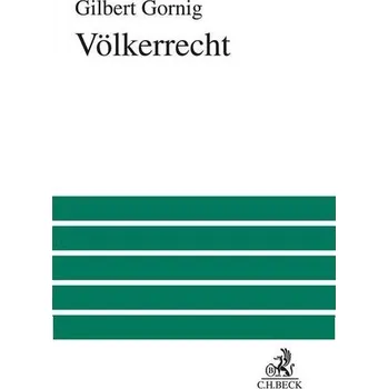 Völkerrecht - Gornig, Gilbert H.
