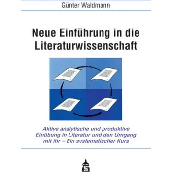 Neue Einführung in die Literaturwissenschaft - Waldmann, Günter