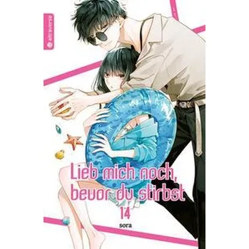Komiks pro dospělé Lieb mich noch, bevor du stirbst 14 - Sora