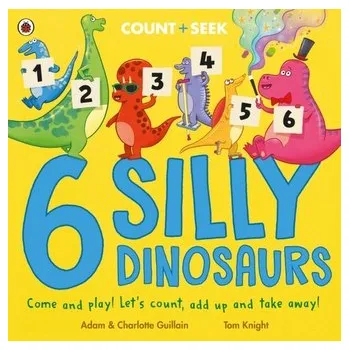 Příroda 6 Silly Dinosaurs - Guillain, Adam