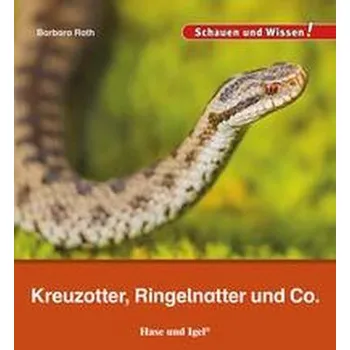 Příroda Kreuzotter, Ringelnatter und Co. - Rath, Barbara