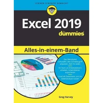 Excel 2019 Alles in einem Band für Dummies - Harvey, Greg
