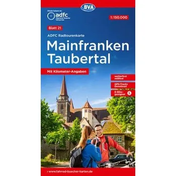ADFC-Radtourenkarte 21 Mainfranken Taubertal 1:150.000, mit Kilometer-Angaben, reiß- und wetterfest, GPS-Tracks Download, E-Bike - Allgemeiner Deutscher Fahrrad-Club e.V. (ADFC)