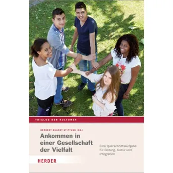 Německý jazyk Ankommen in einer Gesellschaft der Vielfalt - Herbert Quandt-Stiftung