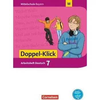 Cizojazyčná kniha Doppel-Klick 7. Jahrgangsstufe - Mittelschule Bayern - Arbeitsheft mit Lösungen.Für M-Klassen - Bonora, Susanne