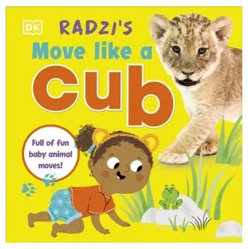 Příroda Radzi's Move Like a Cub - Chinyanganya, Radzi