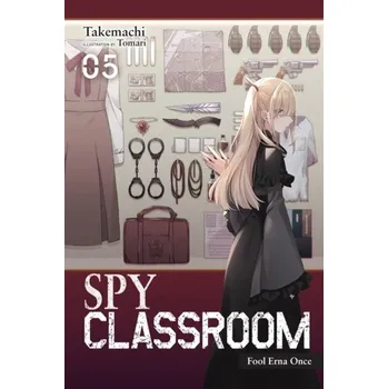 Spy Classroom, Vol. 5 (light novel) - Takemachi