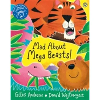 Mad About Mega Beasts! - Andreae, Giles