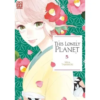 This Lonely Planet. Bd.5 - Yamamori, Mika