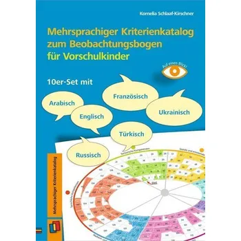 Mehrsprachiger Kriterienkatalog zum Beobachtungsbogen für Vorschulkinder - Schlaaf-Kirschner, Kornelia