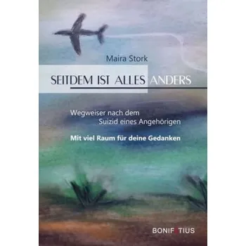 Seitdem ist alles anders - Stork, Maria
