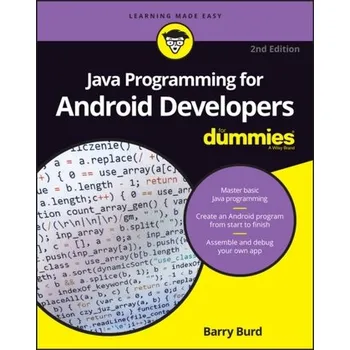 Technika Java Programming for Android Developers for Dummies, 2nd Edition - Barry Burd
