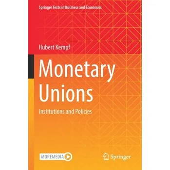 Monetary Unions - Kempf, Hubert