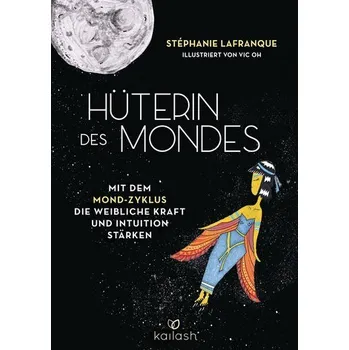 Hüterin des Mondes - Lafranque, Stéphanie