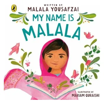 My Name is Malala - Malala Yousafzai