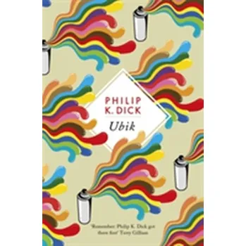 Ubik - Philip K Dick