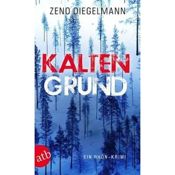Kaltengrund - Diegelmann, Zeno