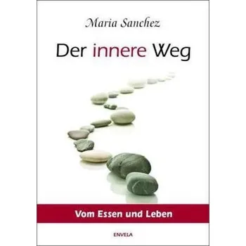 Der Innere Weg - Sanchez, Maria