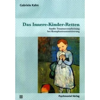 Das Innere-Kinder-Retten - Kahn, Gabriele