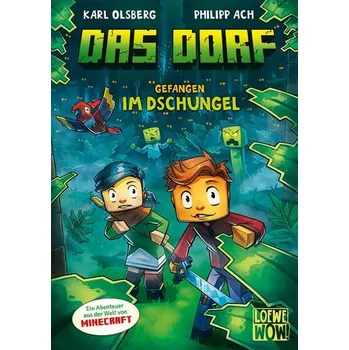 Das Dorf (Band 3) - Gefangen im Dschungel - Olsberg, Karl