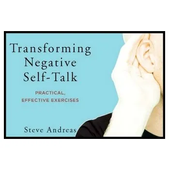 Kniha Transforming Negative Self-Talk - Andreas Steve