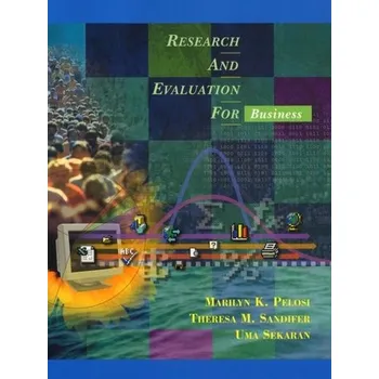 Matematika Research and Evaluation for Business - Pelosi, Marilyn K.; Sandifer, Theresa M.; Sekaran, Uma