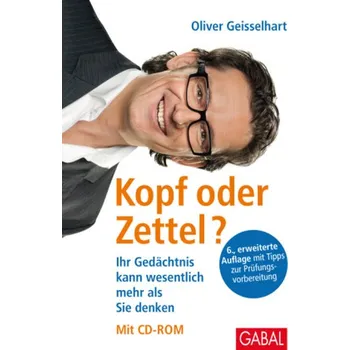 Kopf oder Zettel? m. CD-ROM - Geisselhart, Oliver