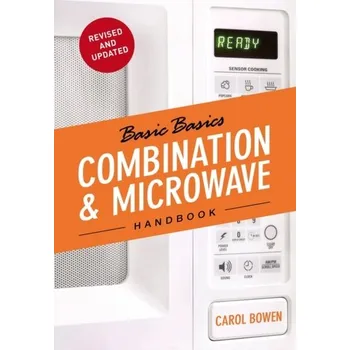 Basics Basics Combination & Microwave Handbook - Bowen, Carol