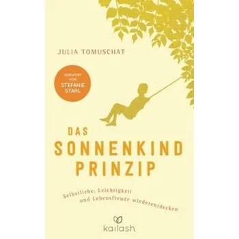 Das Sonnenkind-Prinzip - Tomuschat, Julia
