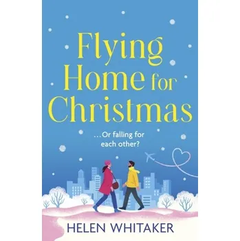 Učebnice Flying Home for Christmas - Whitaker, Helen