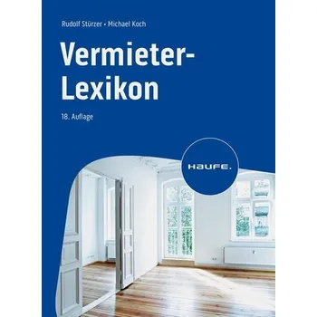 Vermieter-Lexikon - Stürzer, Rudolf [DE] (2023, Brožovaná, Haufe Lexware GmbH)