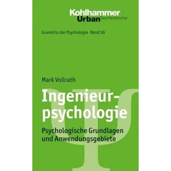 Ingenieurpsychologie - Vollrath, Mark