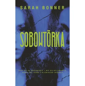 Sobowtórka - Bonner, Sarah M. (City University of New York, USA); Chen, Peggy P. (City University of New York, USA. )